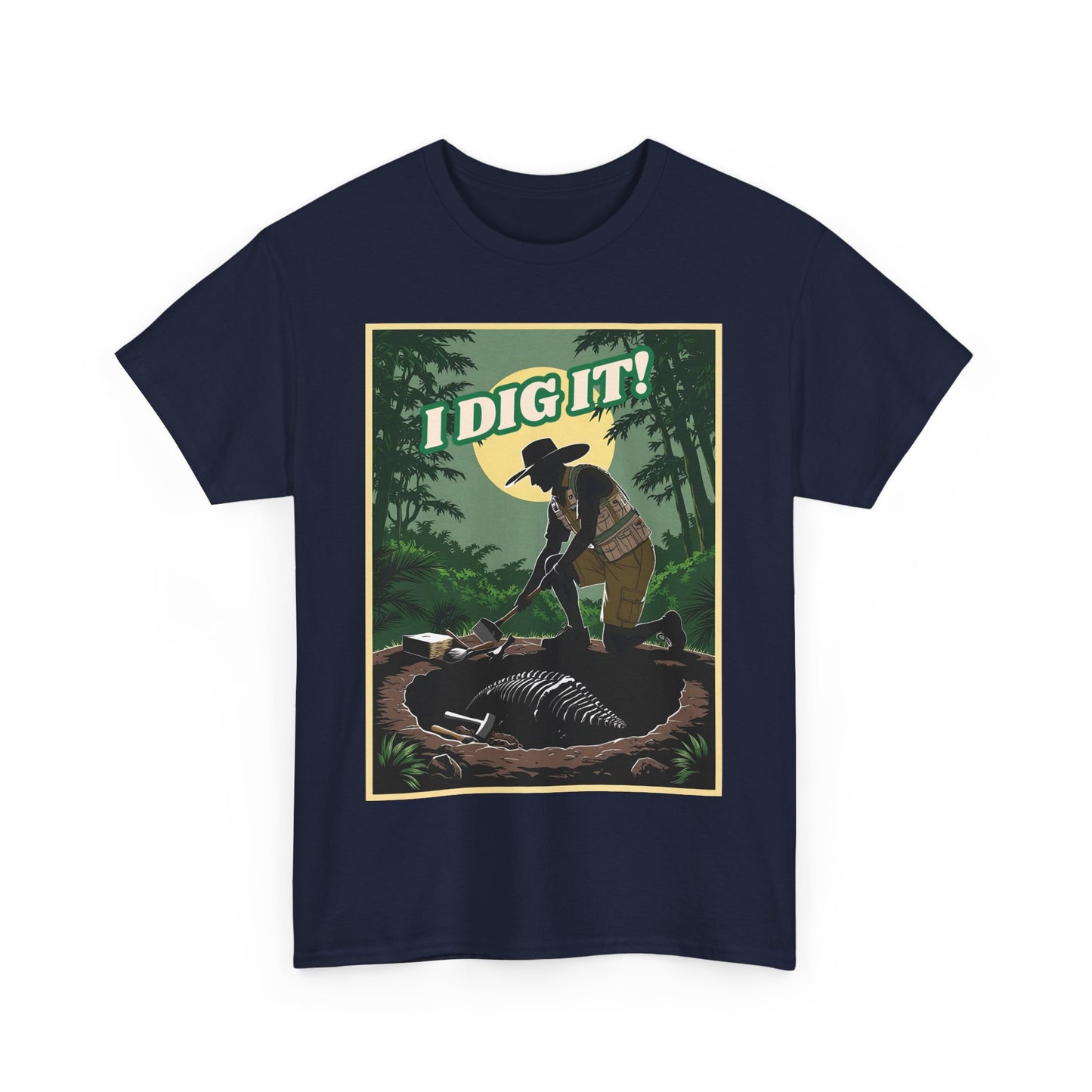 I Dig It - Unisex Heavy Cotton Tee