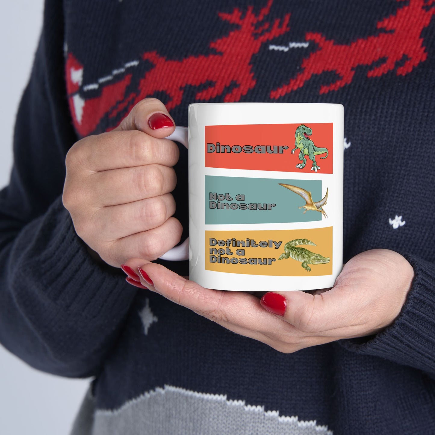Not A Dinosaur - Funny Ceramic Mug