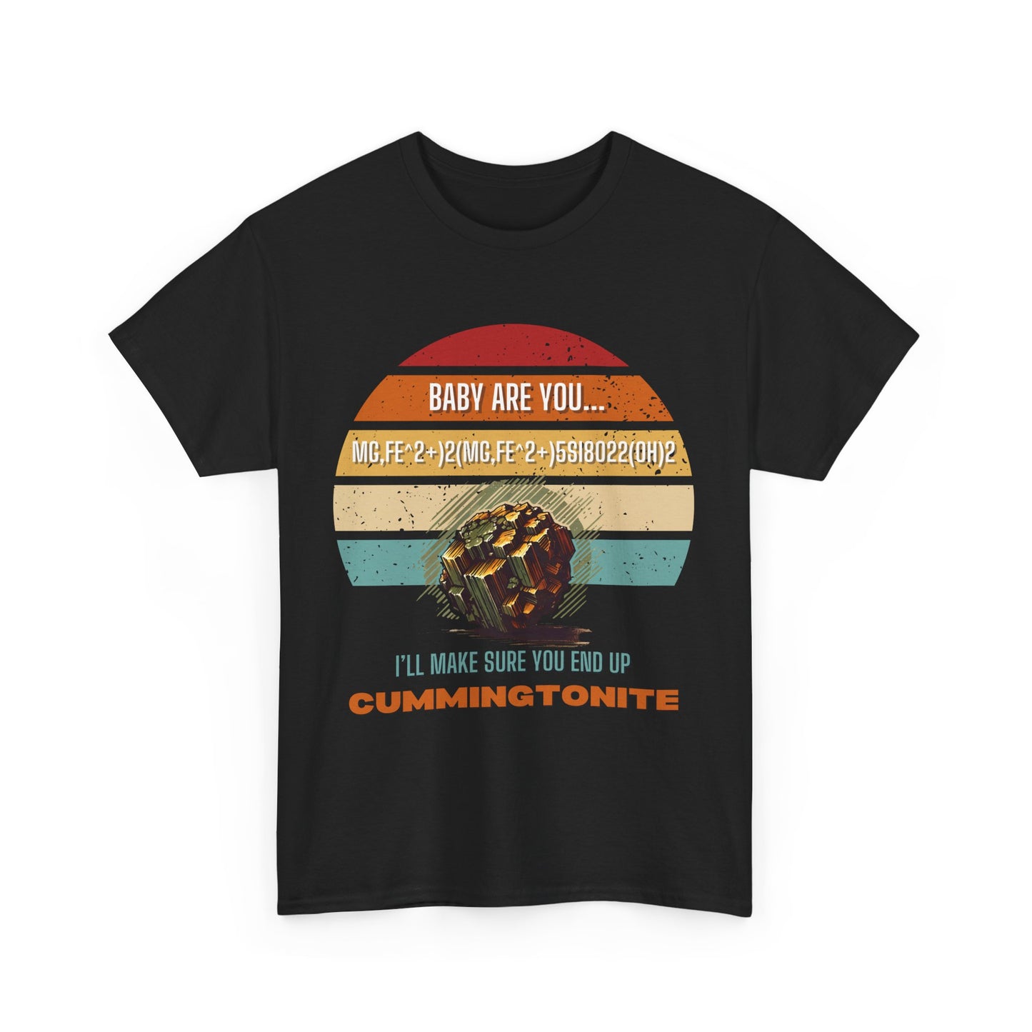 Baby Are You... Cummingtonite? - Unisex Heavy Cotton Tee