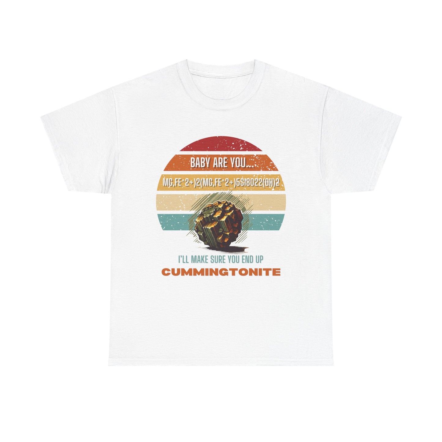 Baby Are You... Cummingtonite? - Unisex Heavy Cotton Tee
