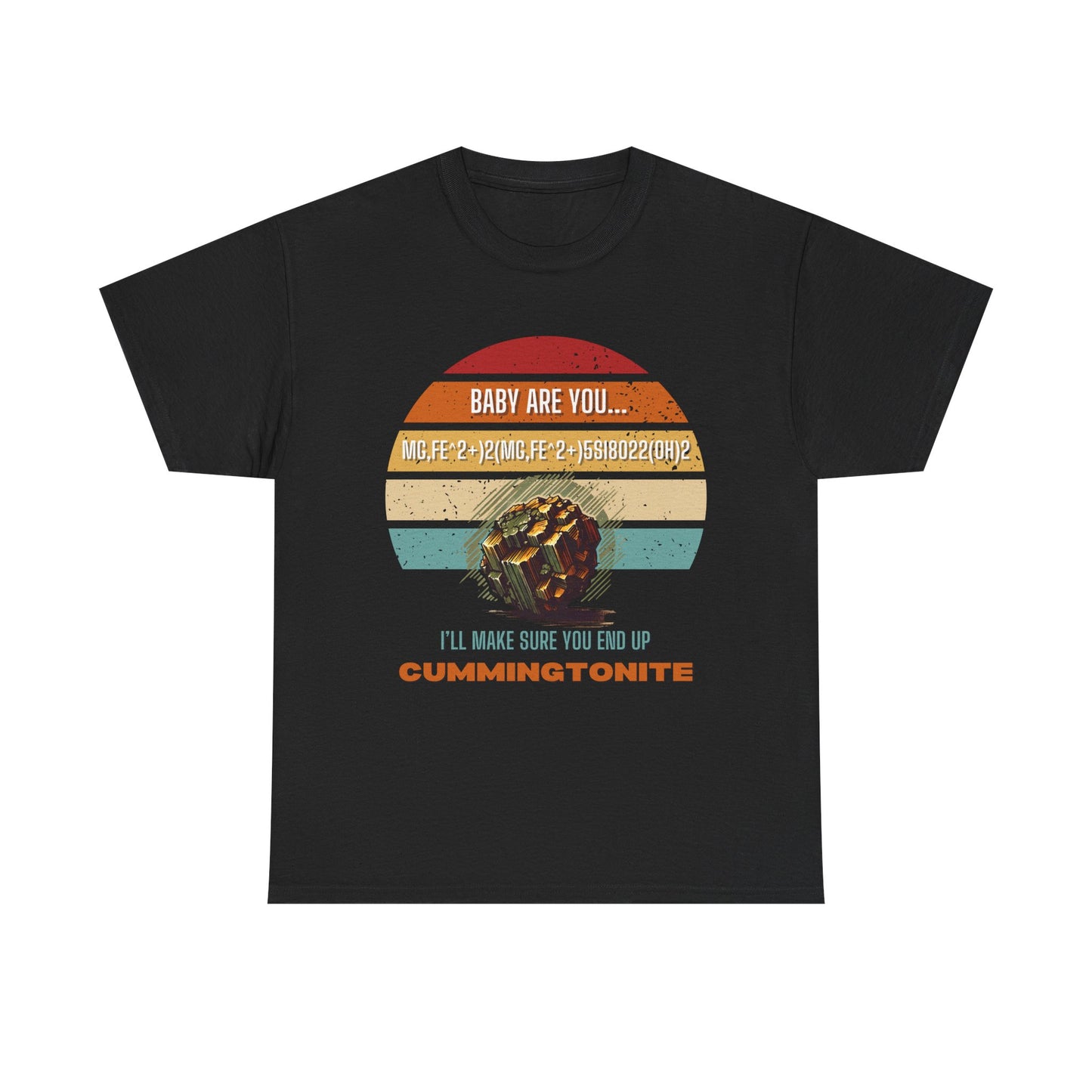 Baby Are You... Cummingtonite? - Unisex Heavy Cotton Tee