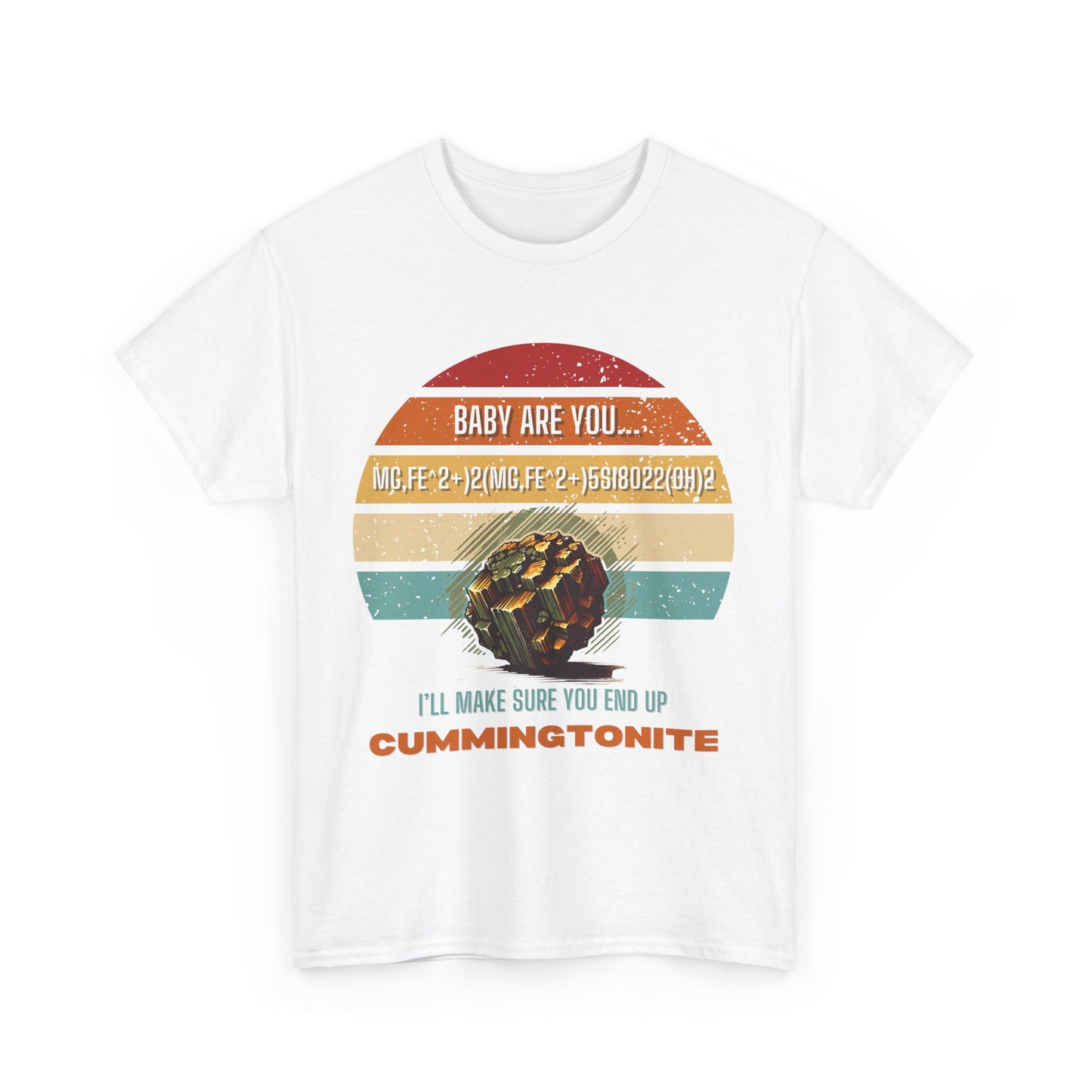 Baby Are You... Cummingtonite? - Unisex Heavy Cotton Tee